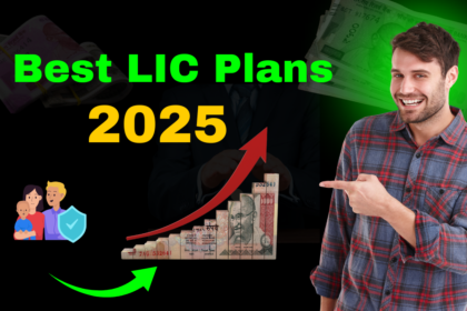 Best LIC Plans