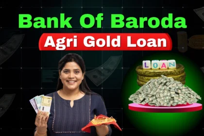 Bank Of Baroda Agri Gold Loan